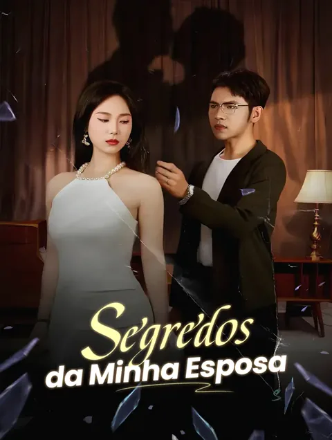Segredos da Minha Esposa capa — assistir aos 74 episódios grátis em HD