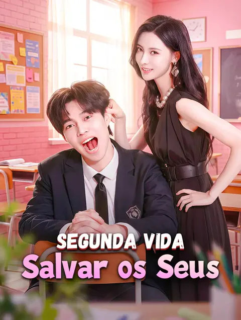 Segunda Vida, Salvar os Seus capa — assistir aos 73 episódios grátis em HD