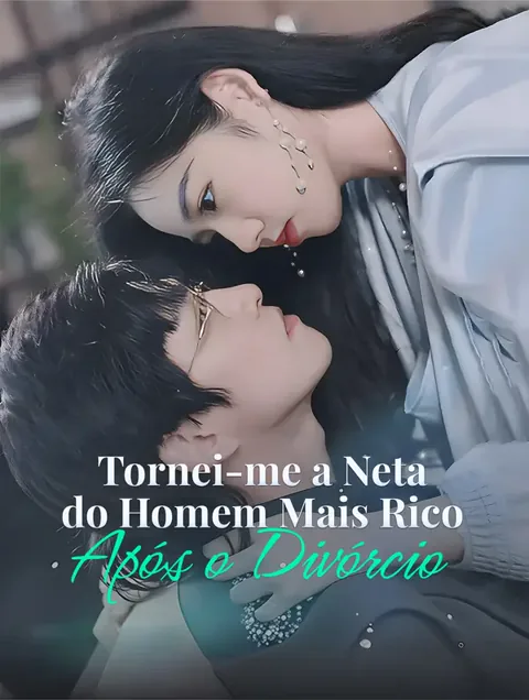 Tornei-me a Neta do Homem Mais Rico Após o Divórcio capa — assistir aos 93 episódios grátis em HD