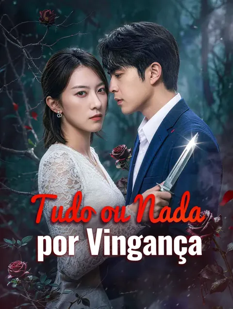 Tudo ou Nada por Vingança