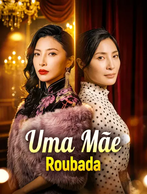 Uma Mãe Roubada