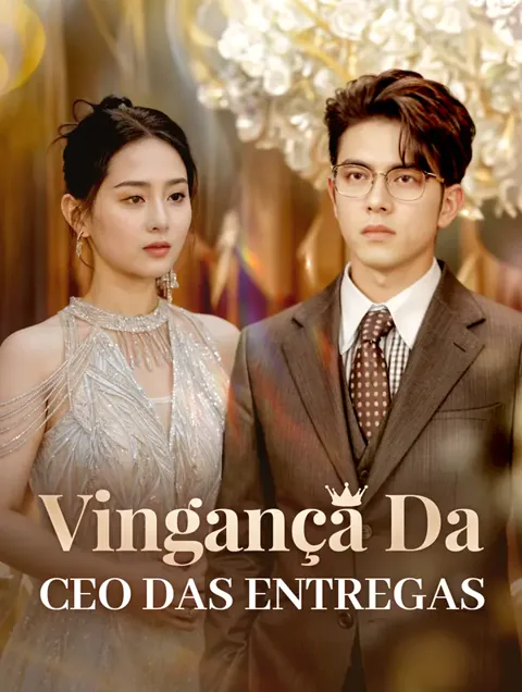 Vingança da CEO das Entregas