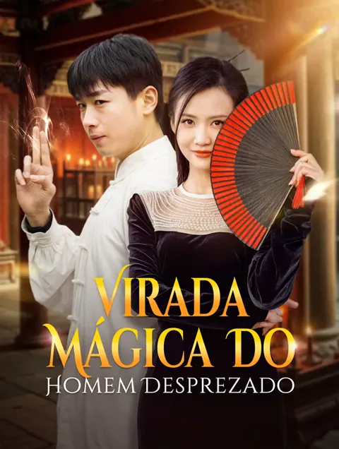 Virada Mágica do Homem Desprezado