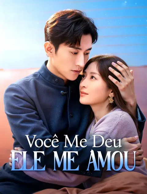 Você Me Deu, Ele Me Amou(Dublado)