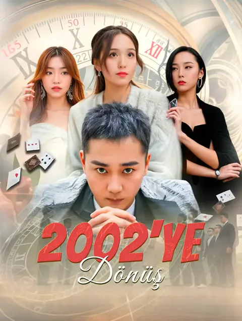 2002'ye Dönüş dizisi kapak görseli — 80 bölüm full HD Türkçe izle