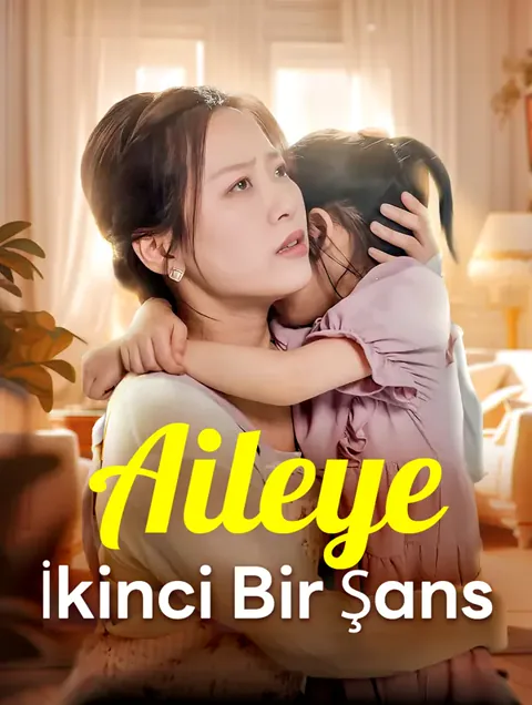 Aileye İkinci Bir Şans dizisi kapak görseli — 98 bölüm full HD Türkçe izle