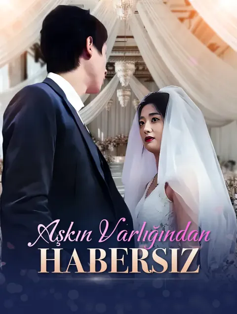 Aşkın Varlığından Habersiz