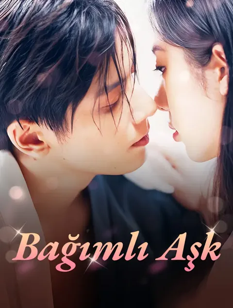 Bağımlı Aşk dizisi kapak görseli — 100 bölüm full HD Türkçe izle