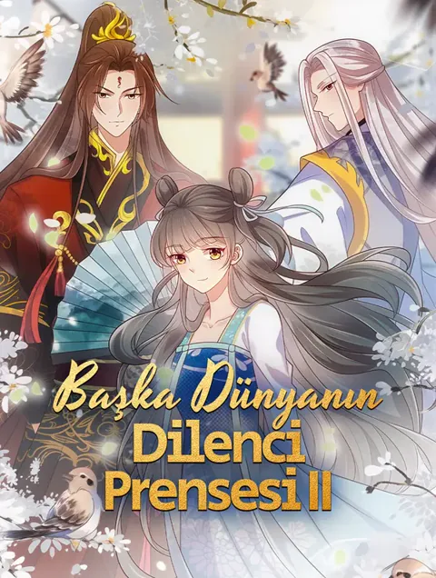 Başka Dünyanın Dilenci Prensesi II dizisi kapak görseli — 42 bölüm full HD Türkçe izle