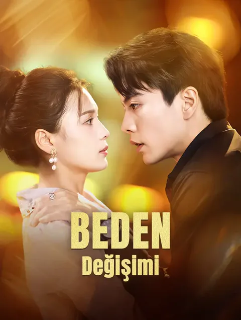 Beden Değişimi dizisi kapak görseli — 80 bölüm full HD Türkçe izle