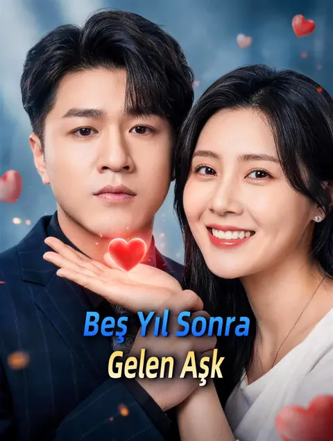 Beş Yıl Sonra Gelen Aşk