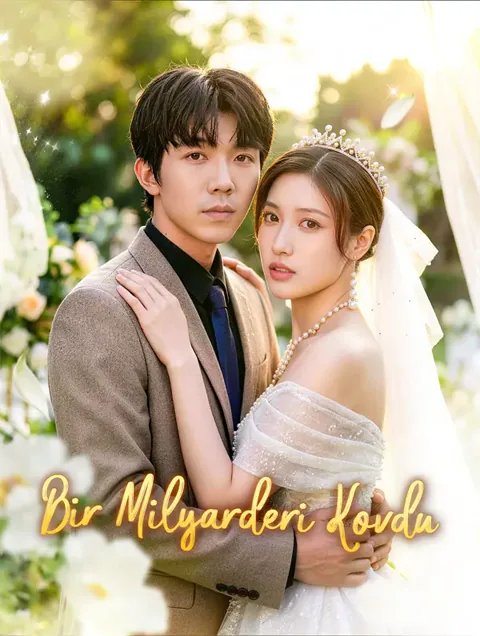 Bir Milyarderi Kovdu dizisi kapak görseli — 88 bölüm full HD Türkçe izle