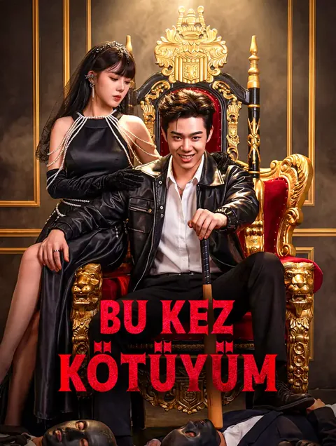 Bu Kez Kötüyüm(Dublajlı)