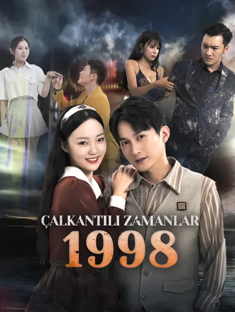 Çalkantılı Zamanlar 1998 dizisi kapak görseli — 80 bölüm full HD Türkçe izle