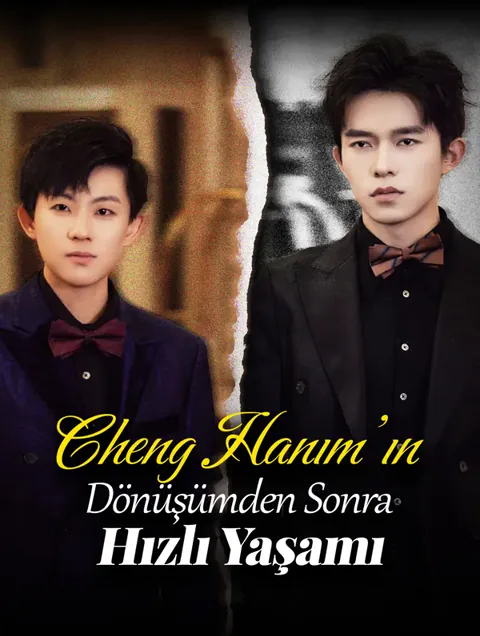 Cheng Hanım’ın Dönüşümden Sonra Hızlı Yaşamı