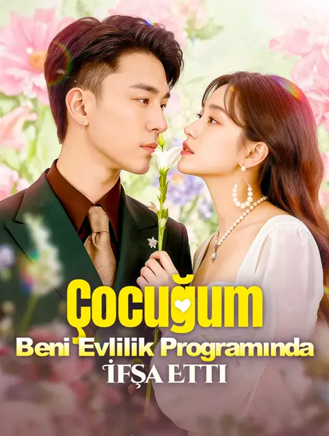 Çocuğum Beni Evlilik Programında İfşa Etti dizisi kapak görseli — 61 bölüm full HD Türkçe izle