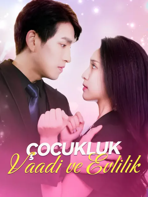 Çocukluk Vaadi ve Evlilik dizisi kapak görseli — 90 bölüm full HD Türkçe izle