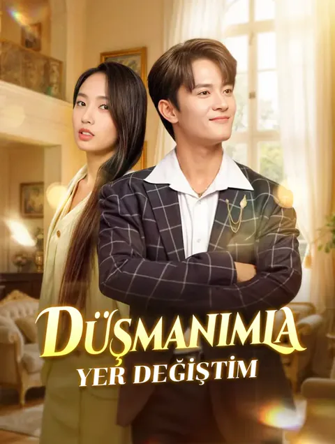 DÜŞMANIMLA YER DEĞİŞTİM dizisi kapak görseli — 98 bölüm full HD Türkçe izle
