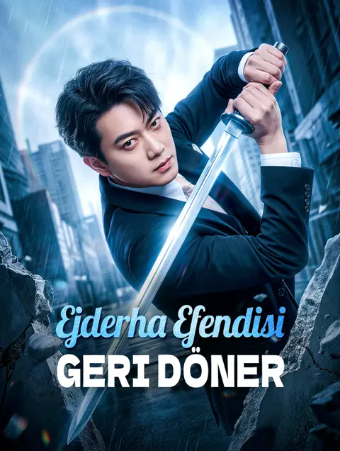 Ejderha Efendisi Geri Döner dizisi kapak görseli — 95 bölüm full HD Türkçe izle