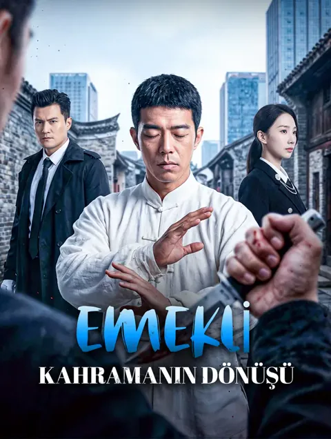 EMEKLİ KAHRAMANIN DÖNÜŞÜ dizisi kapak görseli — 65 bölüm full HD Türkçe izle