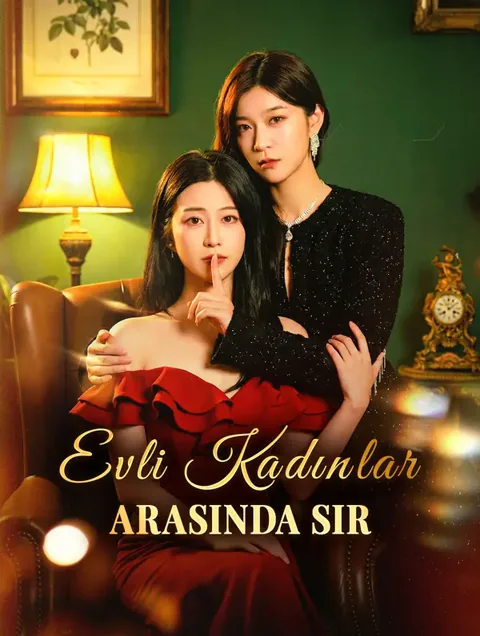 Evli Kadınlar Arasında Sır