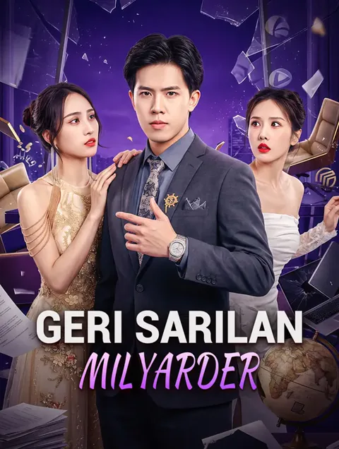 Geri Sarılan Milyarder dizisi kapak görseli — 80 bölüm full HD Türkçe izle