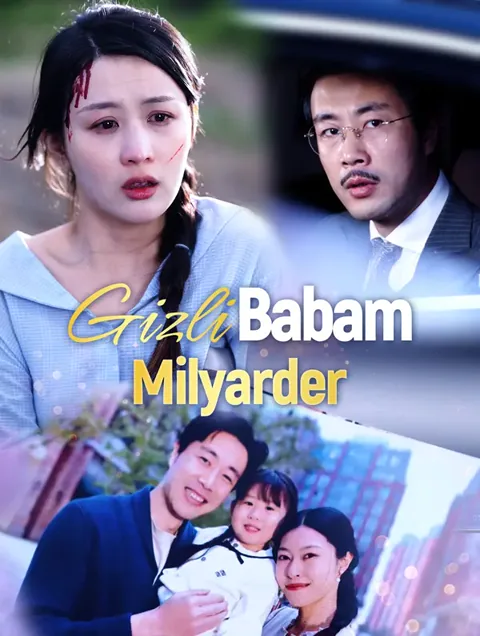 Gizli Babam, Milyarder dizisi kapak görseli — 87 bölüm full HD Türkçe izle