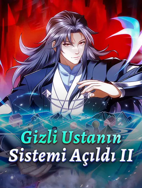 Gizli Ustanın Sistemi Açıldı II dizisi kapak görseli — 305 bölüm full HD Türkçe izle