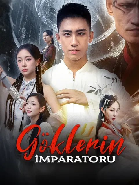Göklerin İmparatoru dizisi kapak görseli — 67 bölüm full HD Türkçe izle