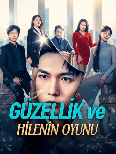 GÜZELLİK ve HİLENİN OYUNU dizisi kapak görseli — 67 bölüm full HD Türkçe izle