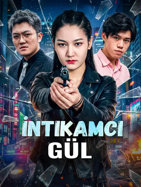 İntikamcı Gül dizisi kapak görseli — 45 bölüm full HD Türkçe izle