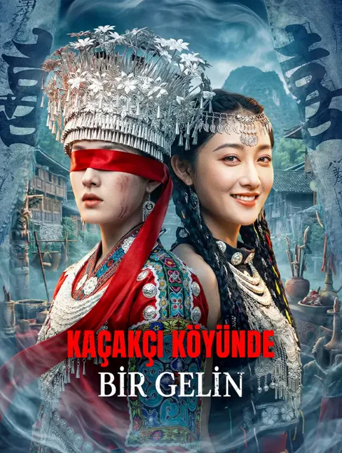 KAÇAKÇI KÖYÜNDE BİR GELİN
