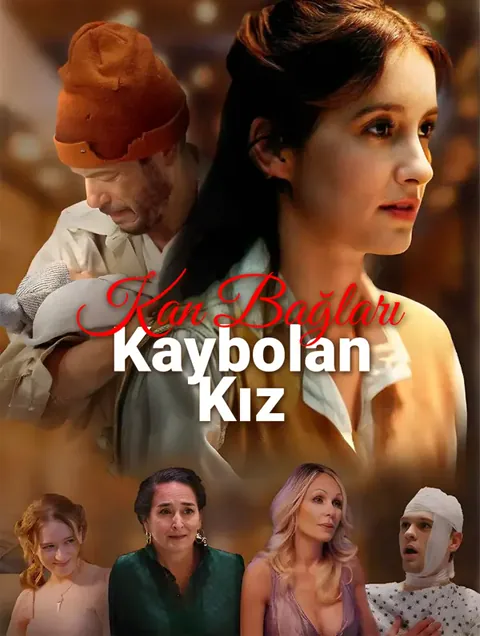 Kan Bağları: Kaybolan Kız dizisi kapak görseli — 67 bölüm full HD Türkçe izle