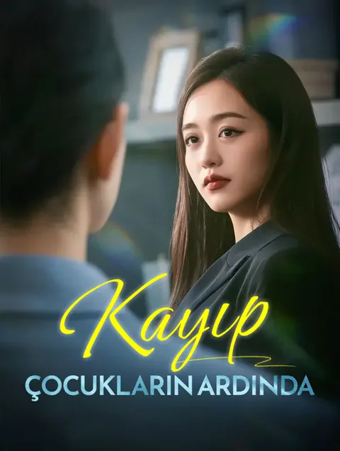 Kayıp Çocukların Ardında dizisi kapak görseli — 59 bölüm full HD Türkçe izle