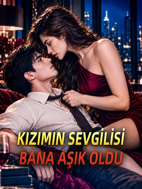 KIZIMIN SEVGİLİSİ BANA AŞIK OLDU