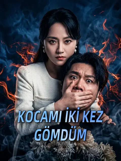KOCAMI İKİ KEZ GÖMDÜM