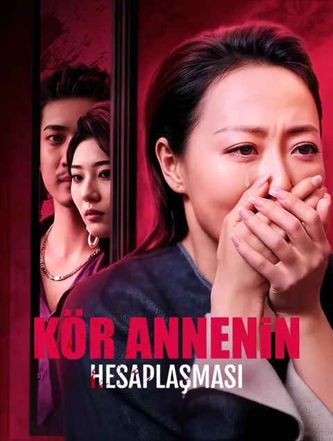 Kör Annenin Hesaplaşması dizisi kapak görseli — 60 bölüm full HD Türkçe izle