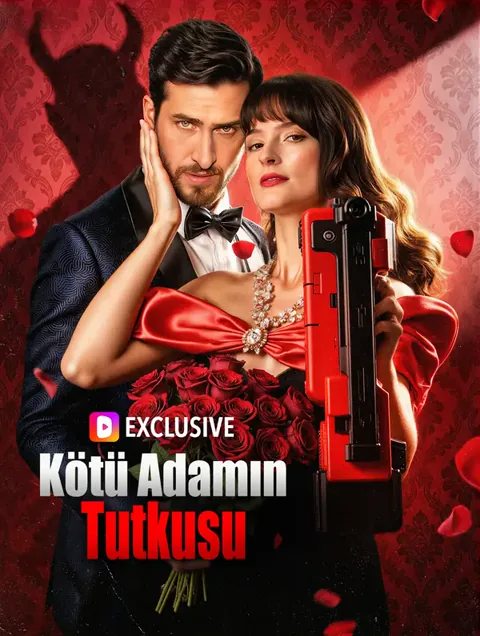 Kötü Adamın Tutkusu dizisi kapak görseli — 47 bölüm full HD Türkçe izle