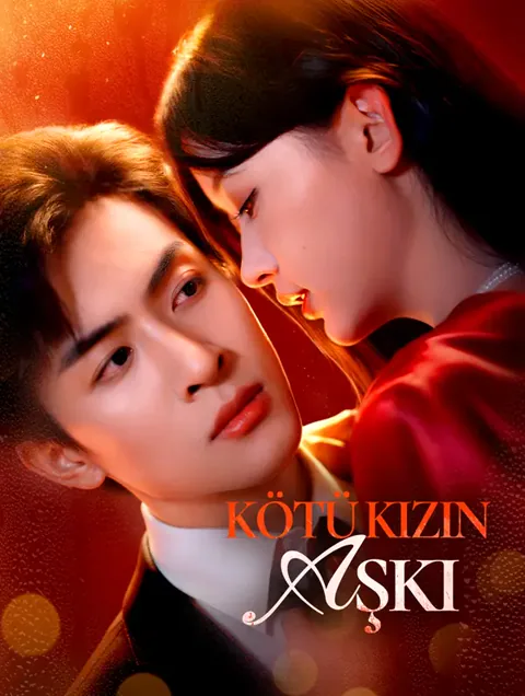 Kötü Kızın Aşkı dizisi kapak görseli — 60 bölüm full HD Türkçe izle