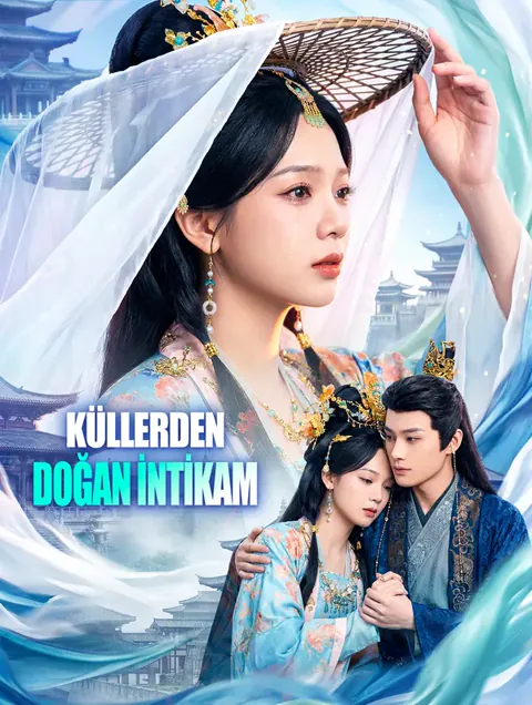 KÜLLERDEN DOĞAN İNTİKAM dizisi kapak görseli — 60 bölüm full HD Türkçe izle