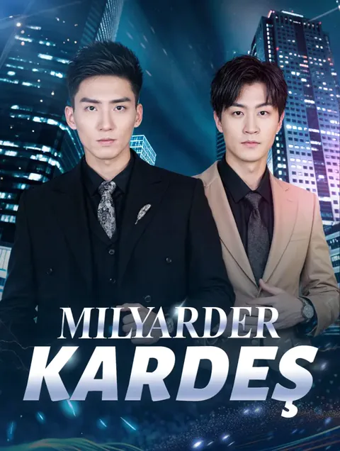 Milyarder Kardeş dizisi kapak görseli — 69 bölüm full HD Türkçe izle