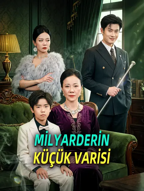 MİLYARDERİN KÜÇÜK VARİSİ