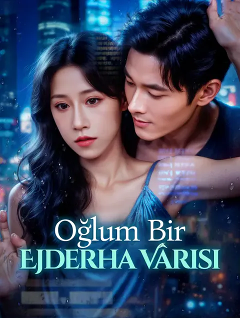 Oğlum Bir Ejderha Vârisi dizisi kapak görseli — 60 bölüm full HD Türkçe izle