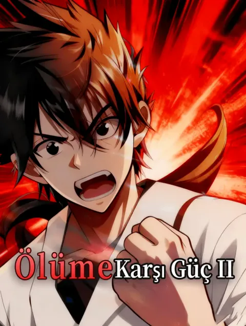 Ölüme Karşı Güç II dizisi kapak görseli — 29 bölüm full HD Türkçe izle