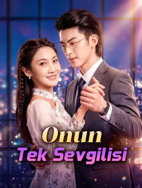 Onun Tek Sevgilisi
