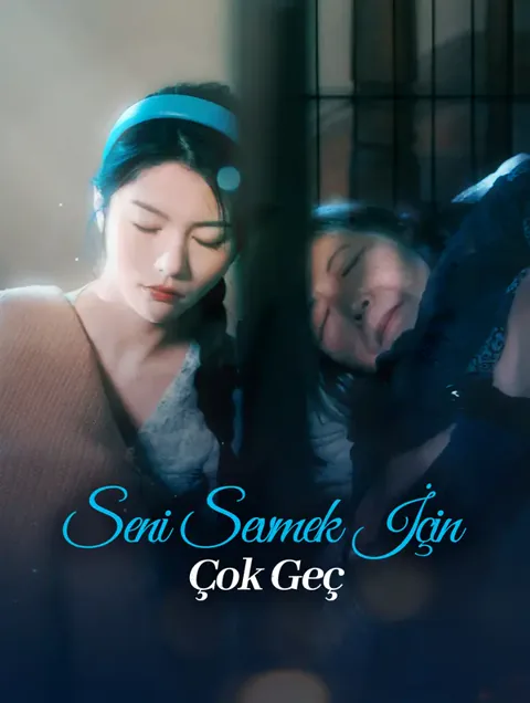 Seni Sevmek İçin Çok Geç dizisi kapak görseli — 80 bölüm full HD Türkçe izle