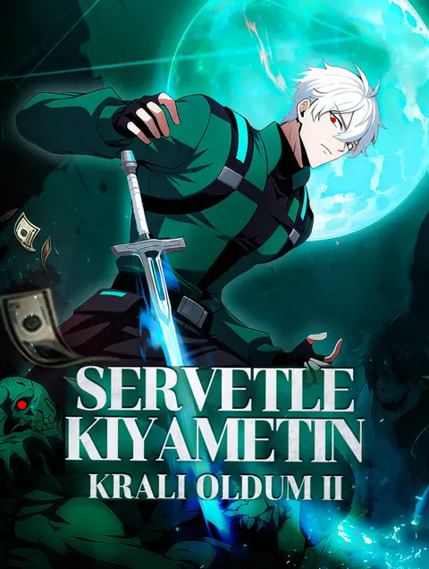 Servetle Kıyametin Kralı Oldum II dizisi kapak görseli — 100 bölüm full HD Türkçe izle