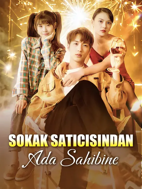 Sokak Satıcısından Ada Sahibine dizisi kapak görseli — 80 bölüm full HD Türkçe izle