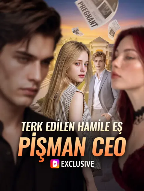 TERK EDİLEN HAMİLE EŞ, PİŞMAN CEO