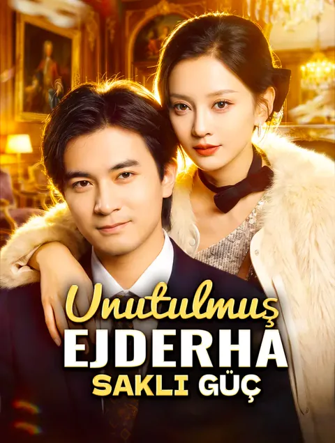 Unutulmuş Ejderha, Saklı Güç dizisi kapak görseli — 69 bölüm full HD Türkçe izle